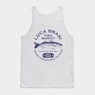 Luca Brasi Fish Market - Since 1945 Tank Top